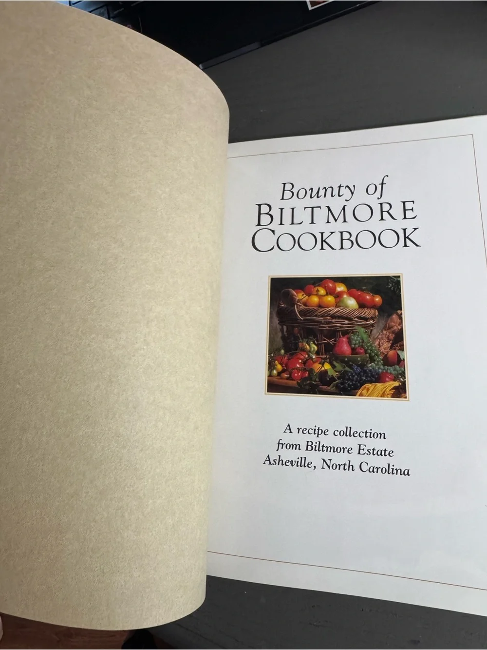 Bounty of Biltmore Cookbook - Collectors Edition Asheville North Carolina 2000